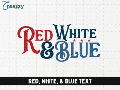 Red, White, & Blue - Text - SVG/PNG