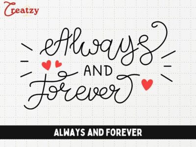 Always and Forever - Digital Download - Creatzy