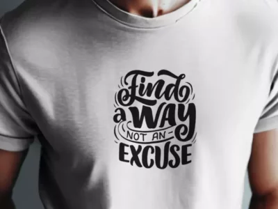 Find a Way Not an Excuse - Digital Download - Creatzy