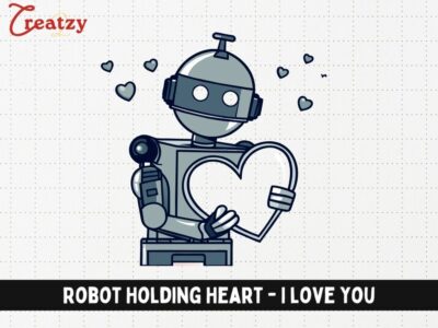 Robot Holding Heart - I love you - Digital Download - Creatzy