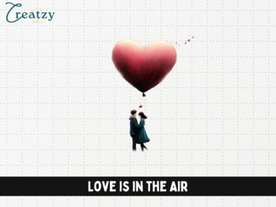 Love in the Air - Digital Download - Creatzy
